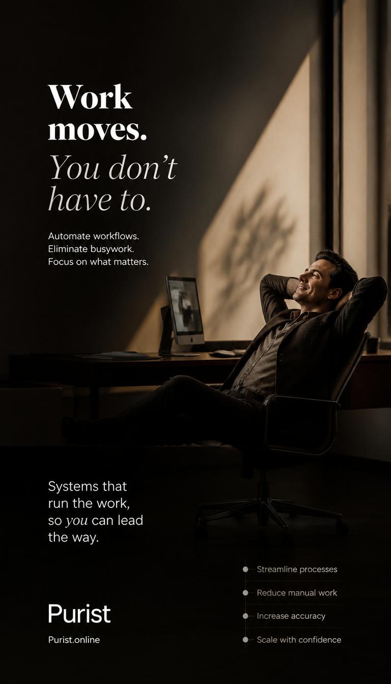 Workflows that work, Purist automation turns the infinite loop of manual work into streamlined business systems