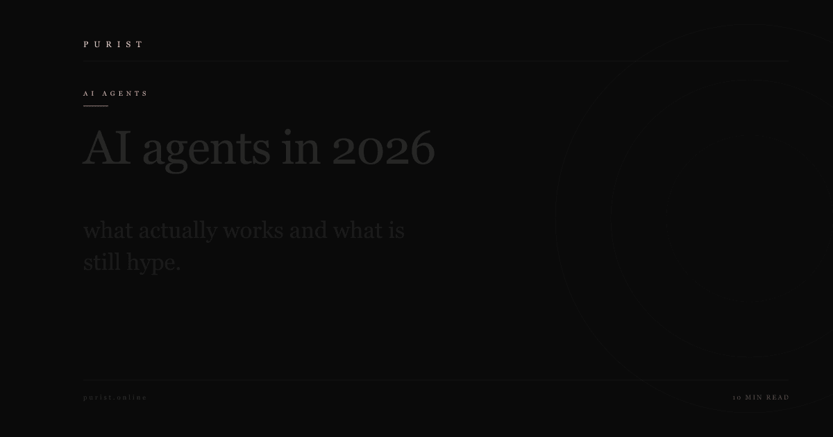 AI agents in 2026: what actually works and what is still hype.