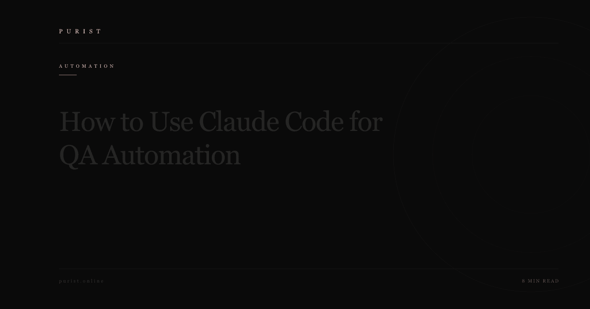 How to Use Claude Code for QA Automation