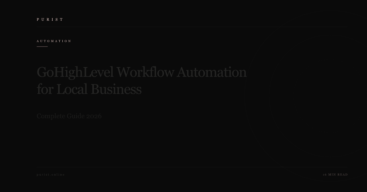 GoHighLevel Workflow Automation for Local Business: Complete Guide 2026