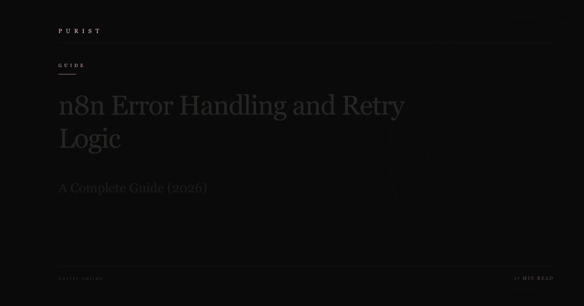 n8n Error Handling and Retry Logic: A Complete Guide (2026)
