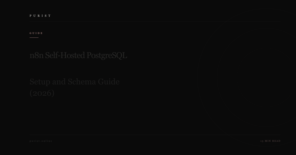 n8n Self-Hosted PostgreSQL: Setup and Schema Guide (2026)