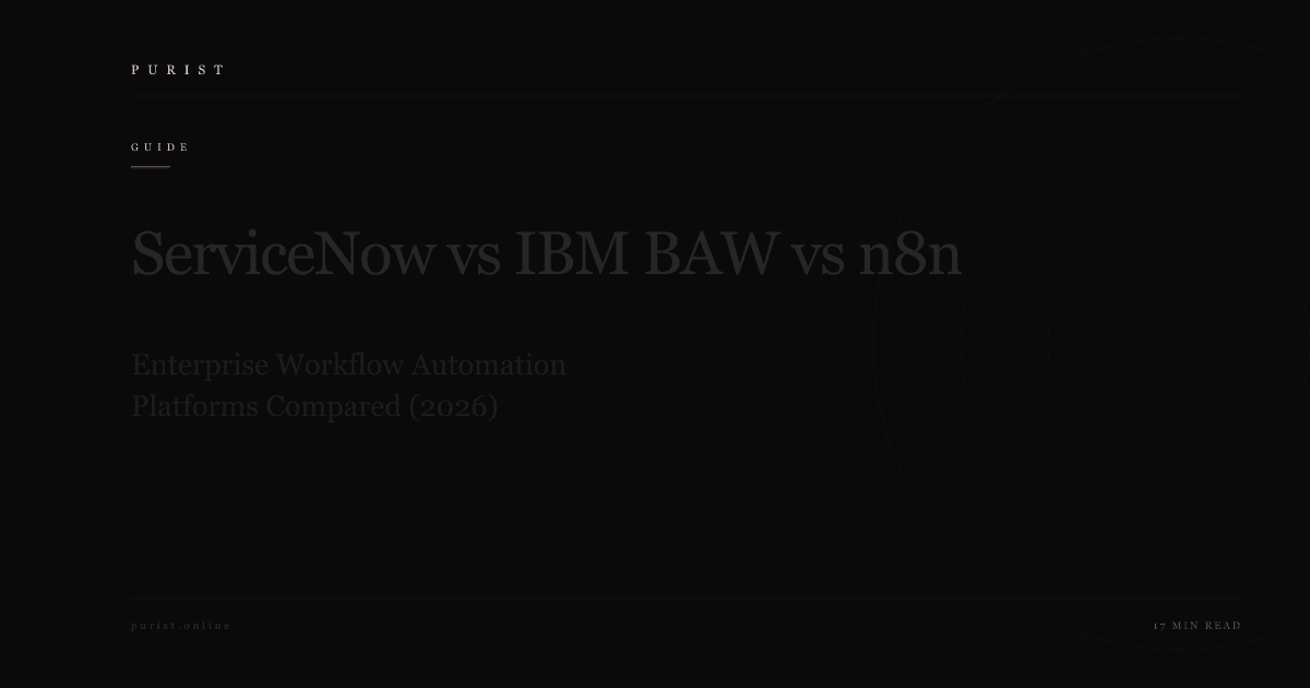 ServiceNow vs IBM BAW vs n8n: Enterprise Workflow Automation Platforms Compared (2026)